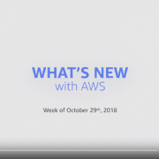 Whats New with AWS Jeff Barr video Week of October 29 2018